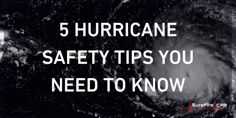 5 Hurricane Safety Tips You Need to Know | SureFire CPR