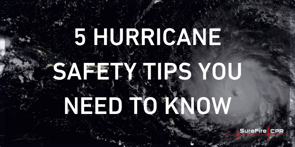 5 Hurricane Safety Tips You Need to Know