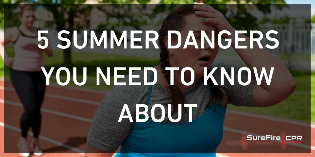 5 Summer Dangers You Need to Know About