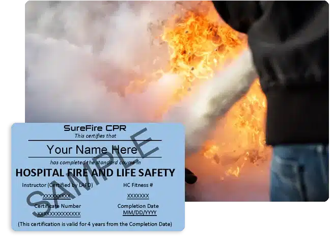 Hospital Fire Safety Class, 4 Year LA Fire Card
