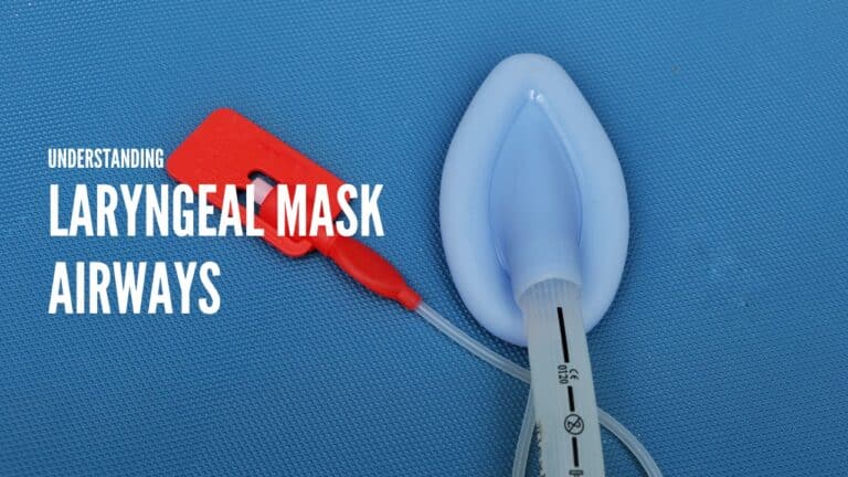 Laryngeal Mask Airway: Unveiling the LMA