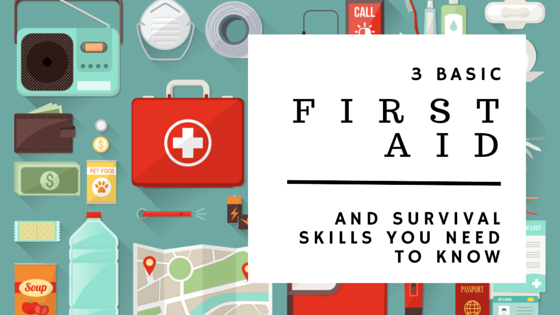 basic first aid and survival skills