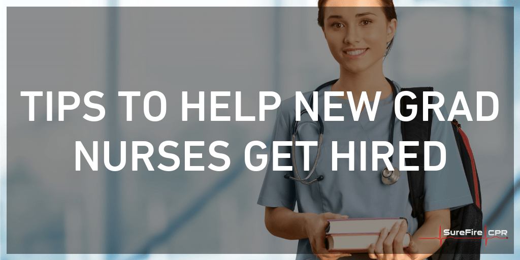 Tips to Help New Grad Nurses Get Hired