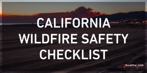 CALIFORNIA WILDFIRE HOME SAFETY CHECKLIST