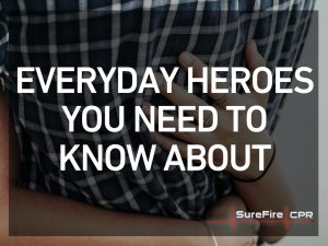Everyday Heroes You Need to Know About