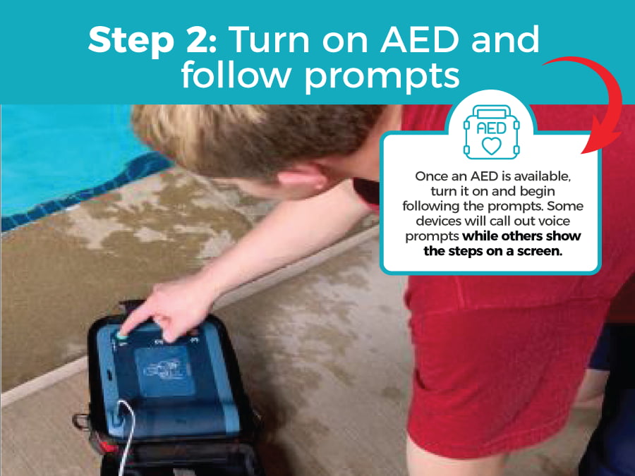 Step 2 Turn on AED and follow prompts