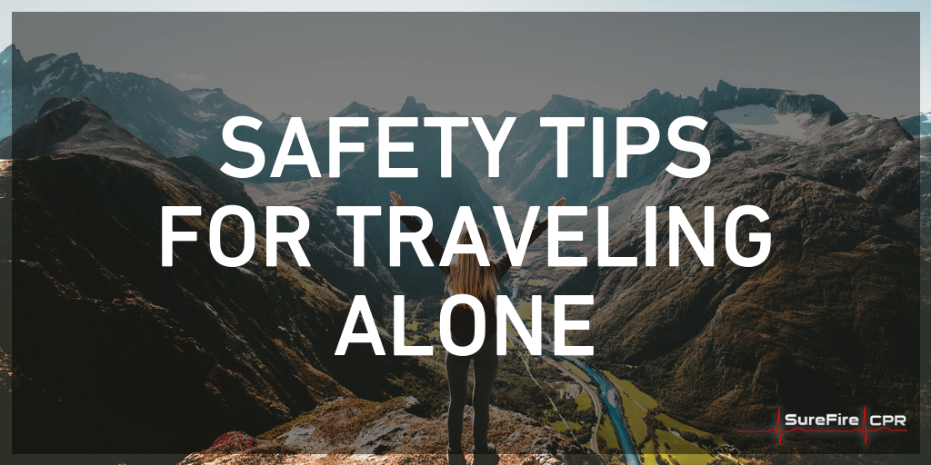 Safety Tips for Traveling Alone